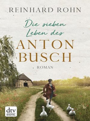 cover image of Die sieben Leben des Anton Busch